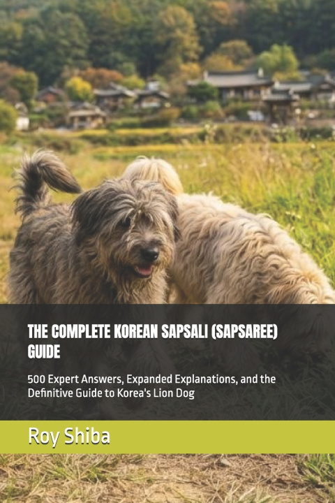 Knjiga THE COMPLETE KOREAN SAPSALI (SAPSAREE) GUIDE Roy Shiba