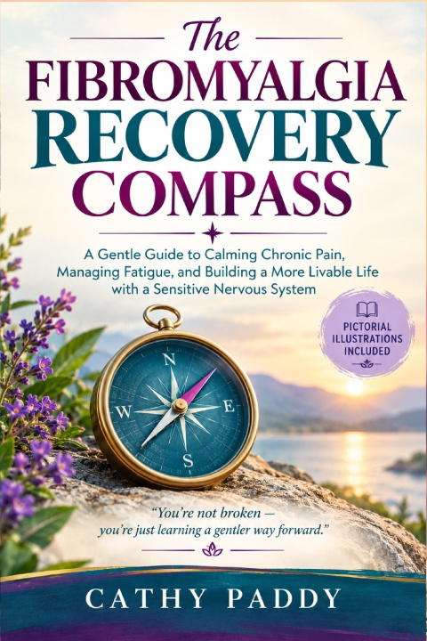 Livro The Fibromyalgia Recovery Compass Cathy Paddy