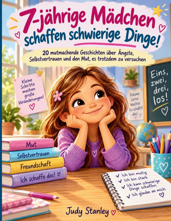 Książka 7-jährige Mädchen schaffen schwierige Dinge! Judy Stanley