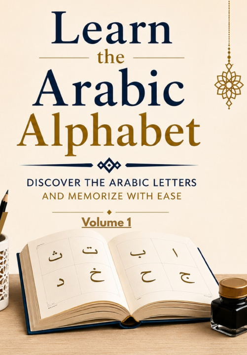 Kniha Learn the Arabic Alphabet Edition Tarikal Hikma