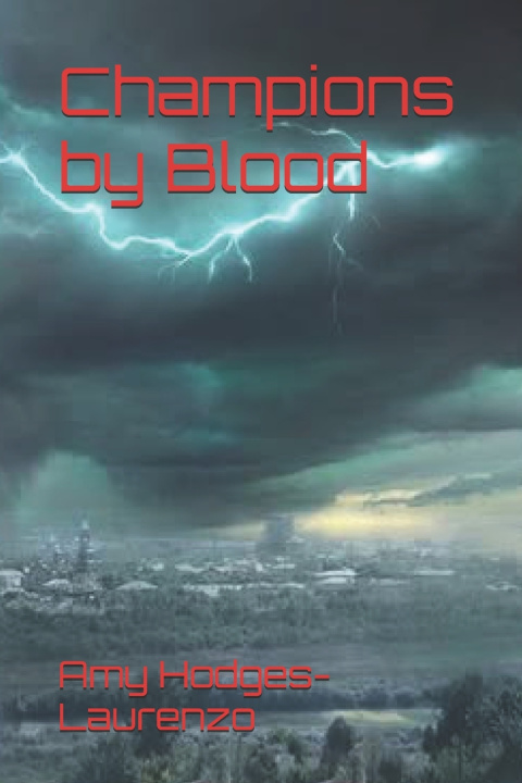 Książka Champions by Blood Amy Hodges-Laurenzo