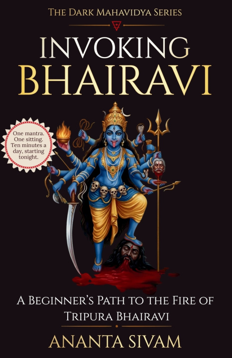 Knjiga Invoking Bhairavi Ananta Sivam