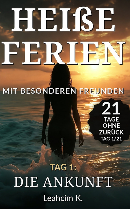 Kniha Tag 1 - Die Ankunft Leahcim K.