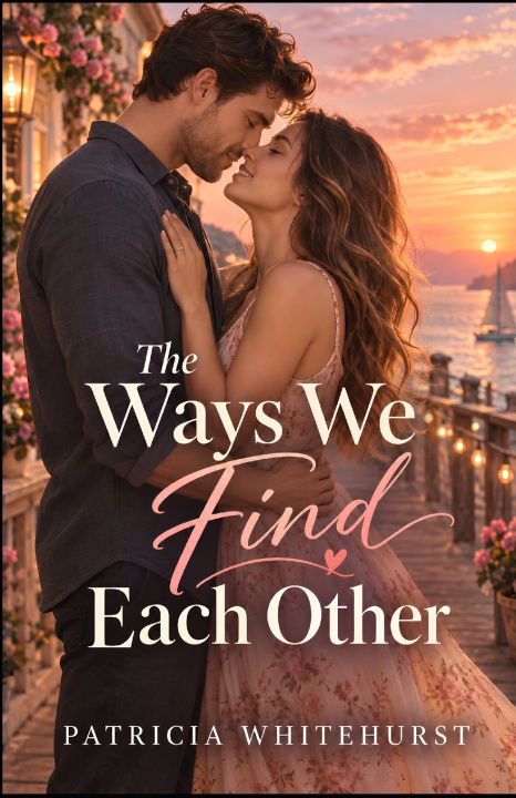 Kniha The Ways We Find Each Other Patricia Whitehurst