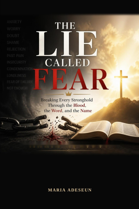 Libro The Lie Called Fear Maria Adeseun