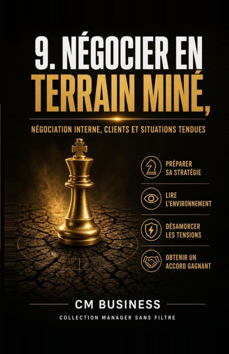 Libro Négocier en terrain miné Cyril Blaker