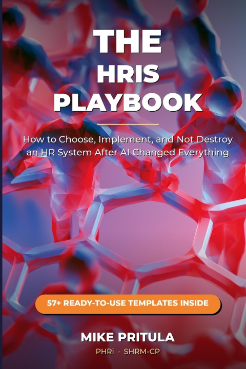 Kniha The HRIS Playbook Mike Pritula