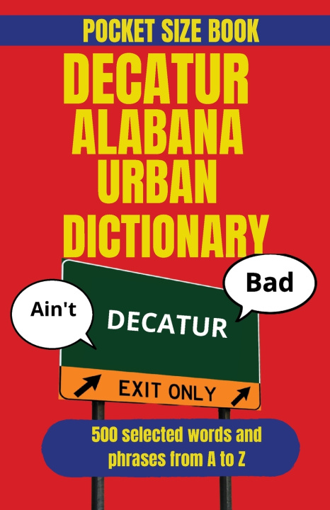 Carte Decatur Alabama Urban Dictionary Slang World