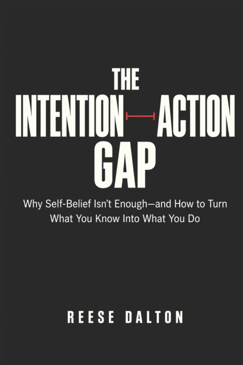 Libro The Intention-Action Gap Reese Dalton