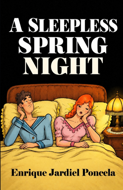 Carte A Sleepless Spring Night Enrique Jardiel Poncela