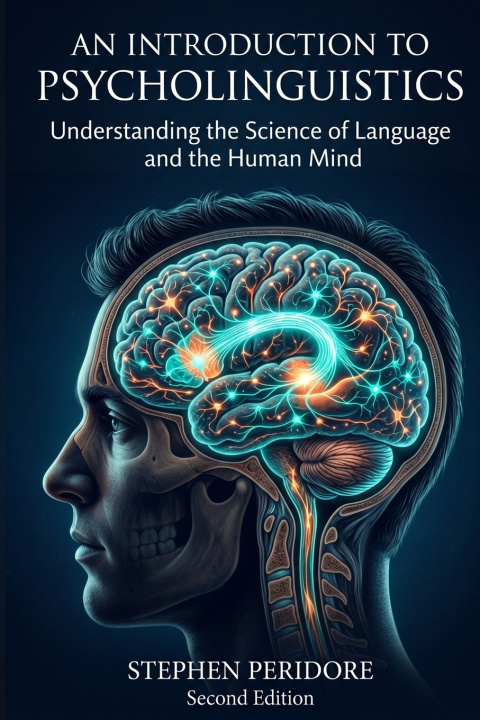 Kniha An Introduction to Psycholinguistics Stephen Peridore