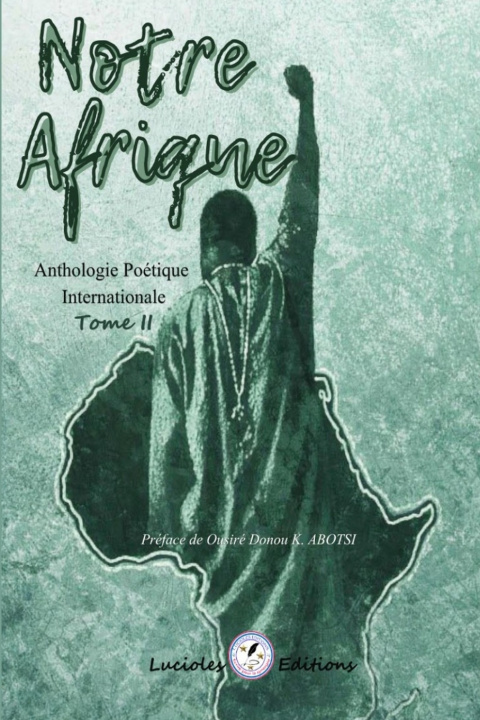 Kniha Notre Afrique Lucioles Éditions