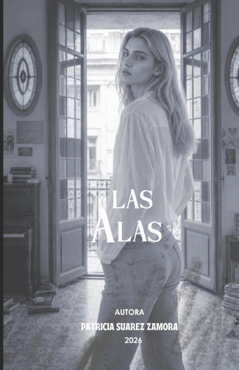 Kniha Las Alas Patricia Suárez Zamora