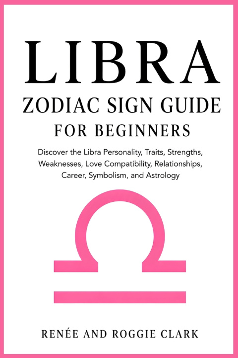 Carte Libra Zodiac Sign Guide for Beginners Renee Clark