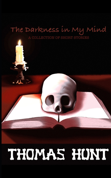 Knjiga The Darkness in my Mind Thomas Hunt