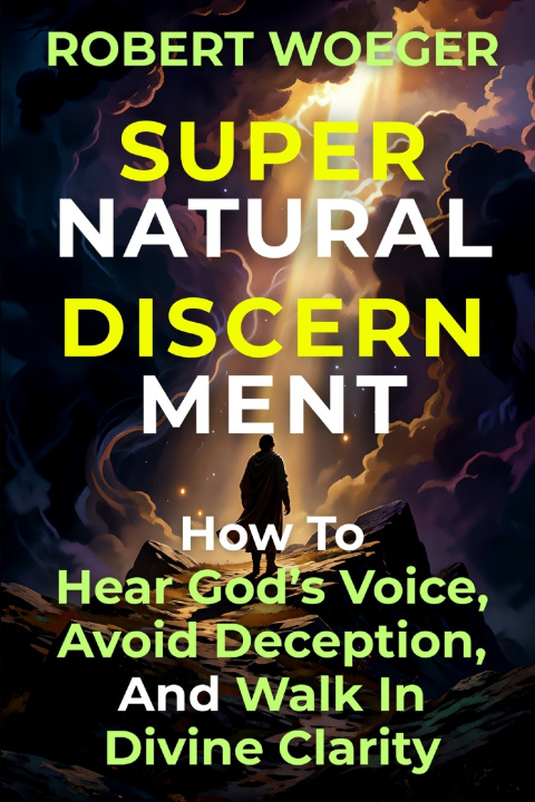 Książka Supernatural Discernment Robert Woeger