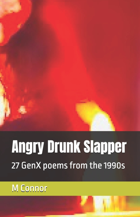 Book Angry Drunk Slapper M Connor