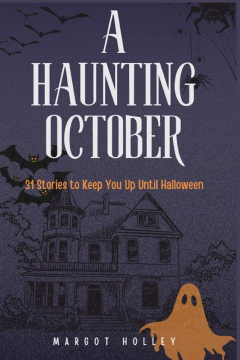 Kniha A Haunting October Margot Holley
