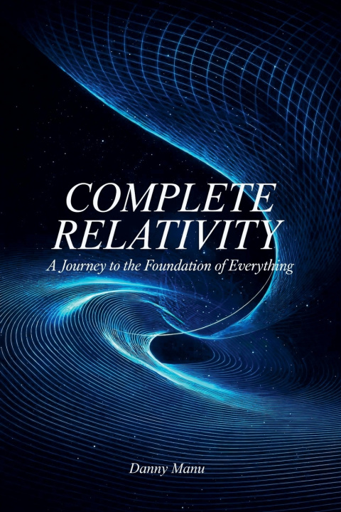 Boek Complete Relativity Danny Manu