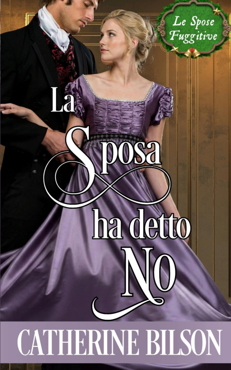 Carte La Sposa ha Detto No Catherine Bilson