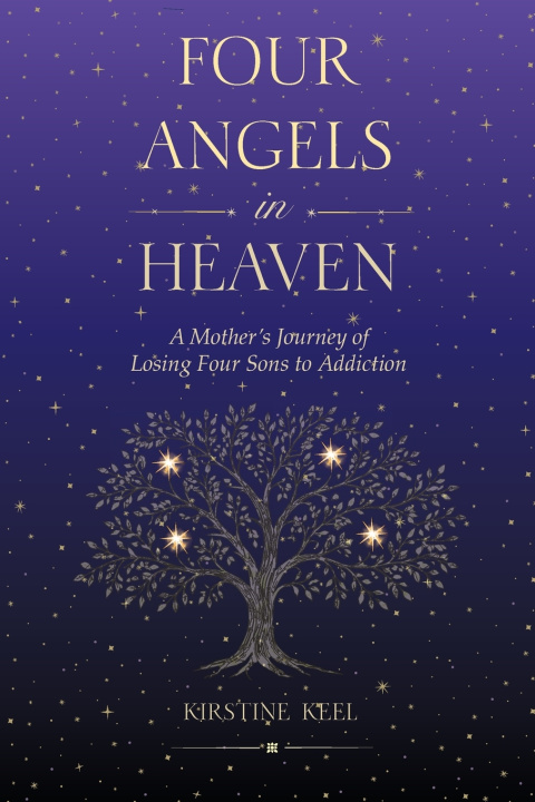 Kniha Four Angels in Heaven Kirstine E Keel