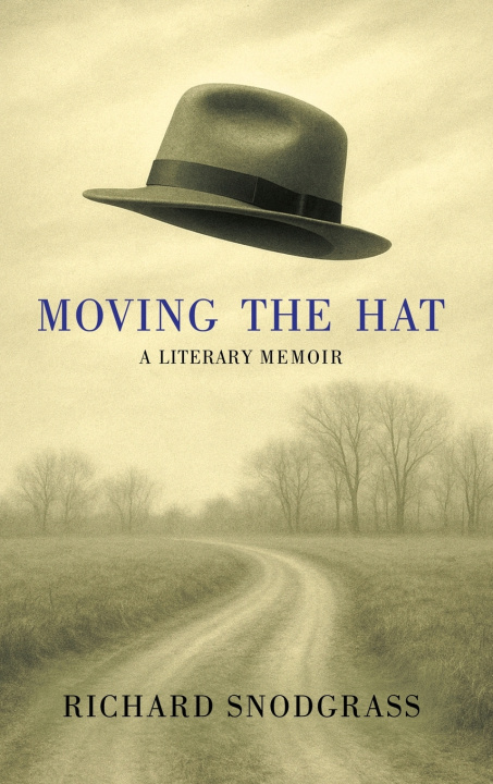 Libro Moving the Hat Richard Snodgrass