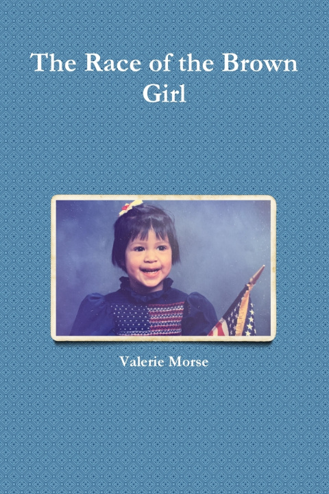 Buch The Race of the Brown Girl Valerie Morse
