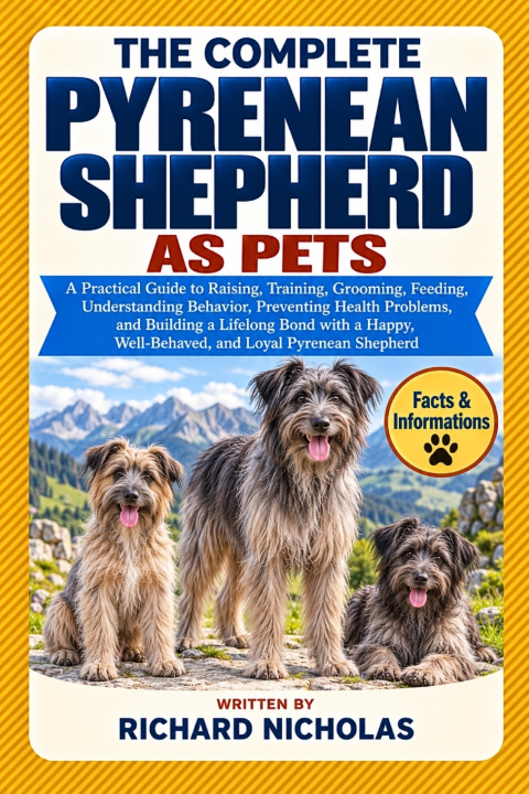 Könyv THE COMPLETE PYRENEAN SHEPHERD AS PETS RICHARD NICHOLAS