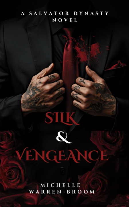Книга Silk & Vengeance Michelle Warren-Broom