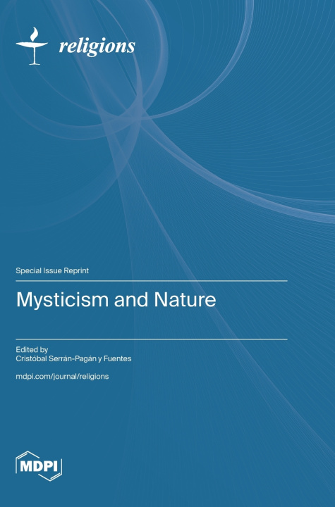 Libro Mysticism and Nature Cristóbal Serrán-Pagán y Fuentes