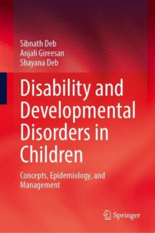 Książka Disability and Developmental Disorders in Children Sibnath Deb