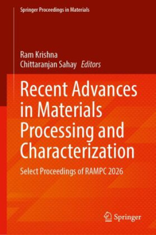 Kniha Recent Advances in Materials Processing and Characterization Ram Krishna