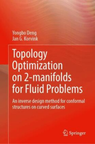 Book Topology Optimization on 2-manifolds for Fluid Problems Yongbo Deng