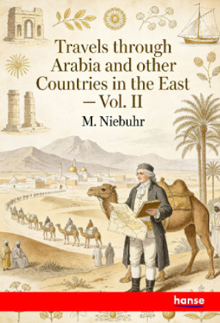 Livro Travels through Arabia and other Countries in the East M. Niebuhr