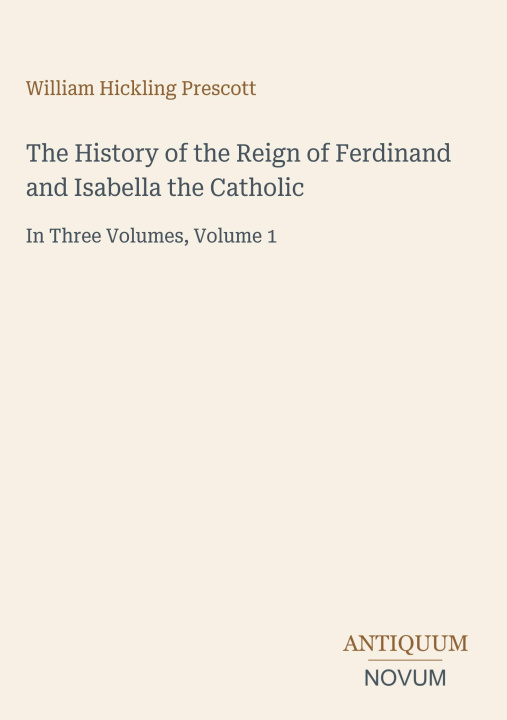 Boek The History of the Reign of Ferdinand and Isabella the Catholic 