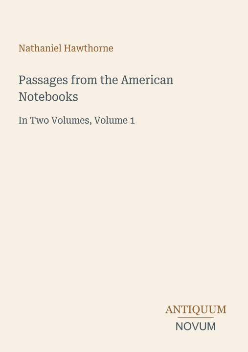 Könyv Passages from the American Notebooks 