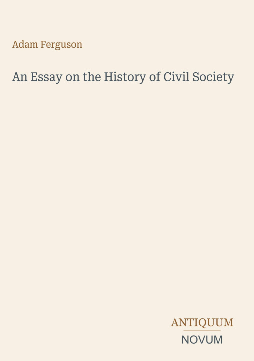 Kniha An Essay on the History of Civil Society 