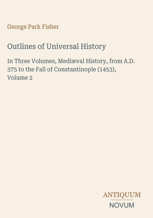 Knjiga Outlines of Universal History 
