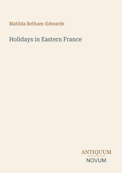 Book Holidays in Eastern France 