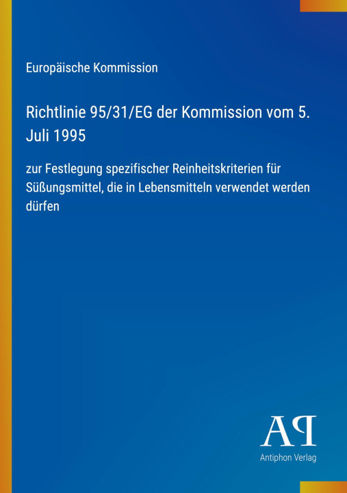 Livro Richtlinie 95/31/EG der Kommission vom 5. Juli 1995 