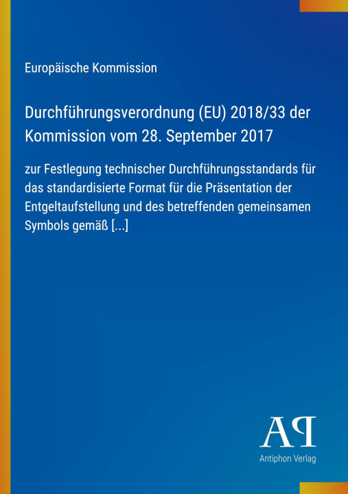 Kniha Durchführungsverordnung (EU) 2018/33 der Kommission vom 28. September 2017 