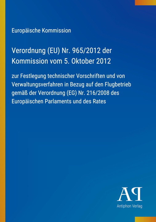 Livro Verordnung (EU) Nr. 965/2012 der Kommission vom 5. Oktober 2012 