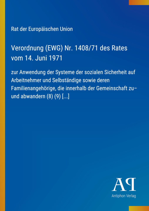 Boek Verordnung (EWG) Nr. 1408/71 des Rates vom 14. Juni 1971 