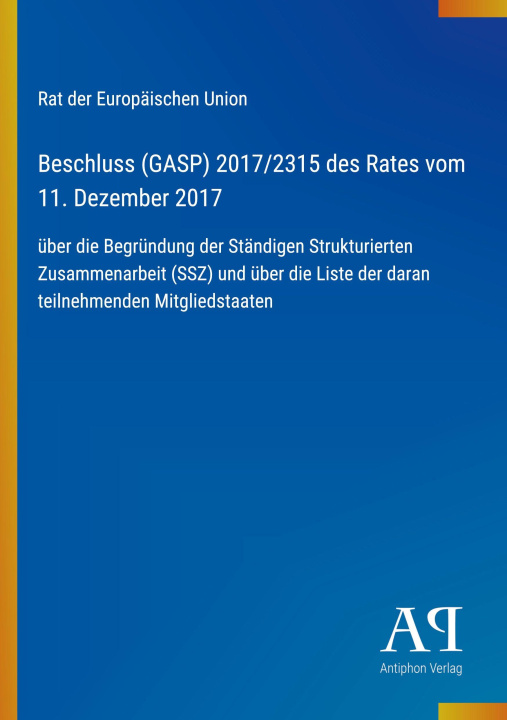 Kniha Beschluss (GASP) 2017/2315 des Rates vom 11. Dezember 2017 