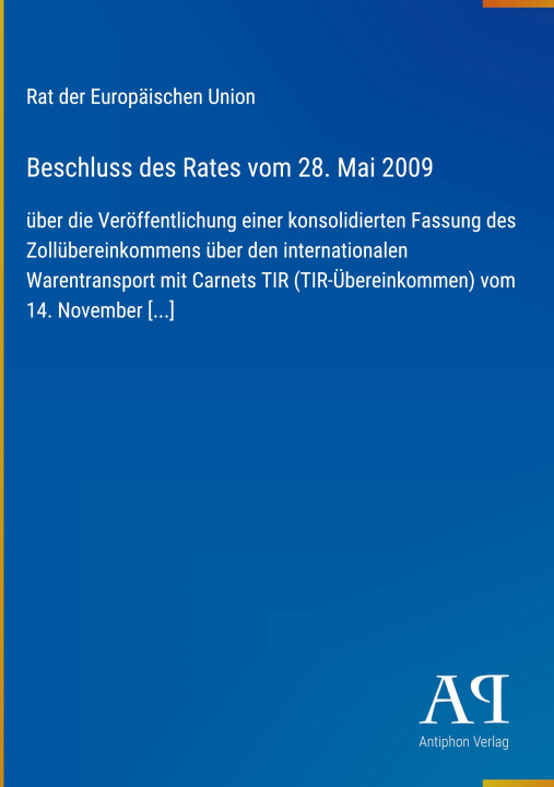 Kniha Beschluss des Rates vom 28. Mai 2009 