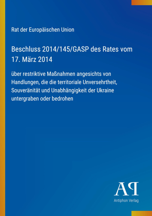 Книга Beschluss 2014/145/GASP des Rates vom 17. März 2014 
