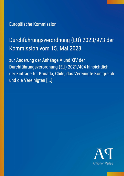 Boek Durchführungsverordnung (EU) 2023/973 der Kommission vom 15. Mai 2023 