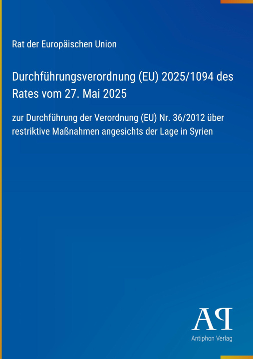 Boek Durchführungsverordnung (EU) 2025/1094 des Rates vom 27. Mai 2025 