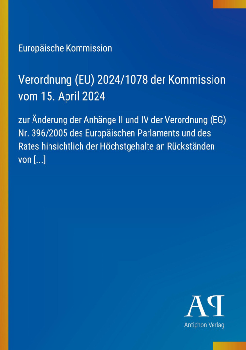Kniha Verordnung (EU) 2024/1078 der Kommission vom 15. April 2024 