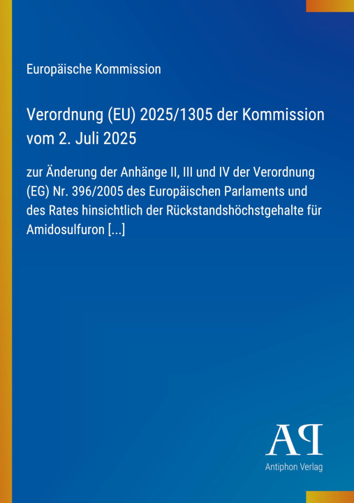 Boek Verordnung (EU) 2025/1305 der Kommission vom 2. Juli 2025 